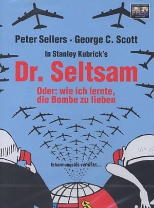  Dr. Seltsam oder: Wie ich lernte, die Bombe zu lieben