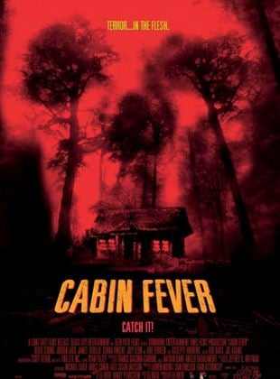  Cabin Fever