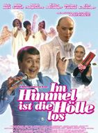 Im Himmel ist die Hölle los