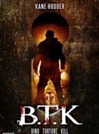 B.T.K. - Bind. Torture. Kill.