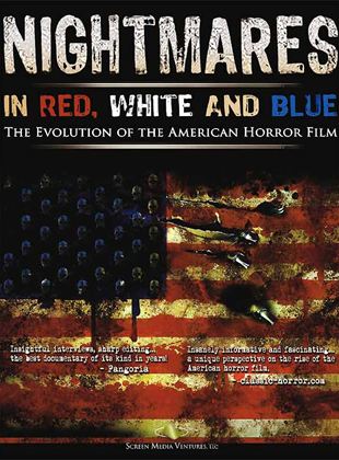Nightmares in Red, White & Blue : the Evolution of the American Horror Film