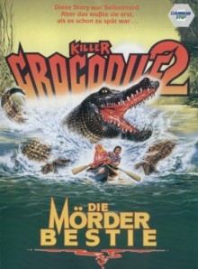 Killer Krokodil II - Die Mörderbestie