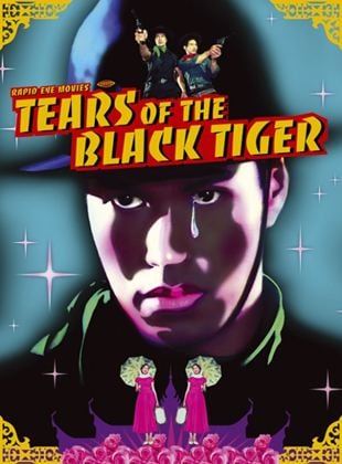 Tears Of The Black Tiger