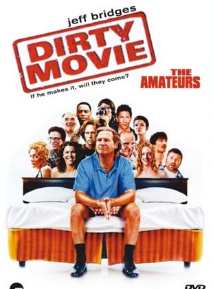 Dirty Movie - Porno für Anfänger!