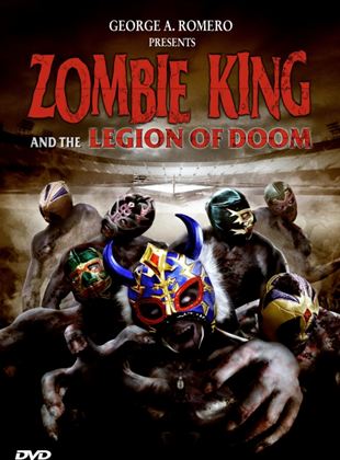 Zombie King And The Legion Of Doom