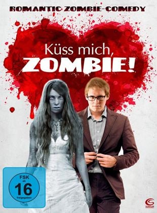  Küss mich, Zombie