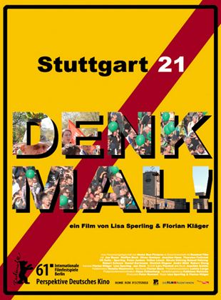  Stuttgart 21 – Denk mal!