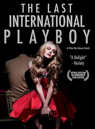  The Last International Playboy