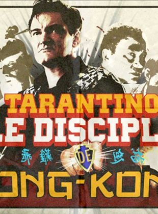  Tarantino: The Disciple Of Hong Kong