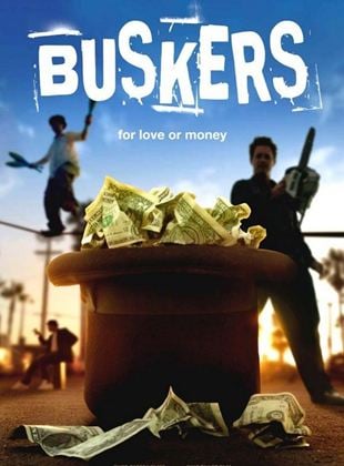 Buskers: For Love or Money