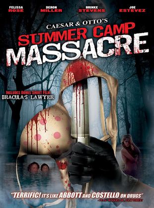  Caesar and Otto's Summer Camp Massacre