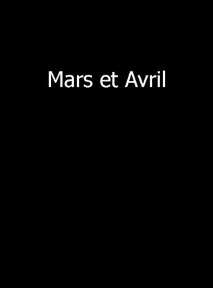  Mars et Avril