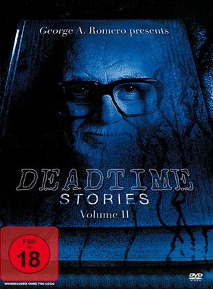  George A. Romero Presents - Deadtime Stories, Volume 2