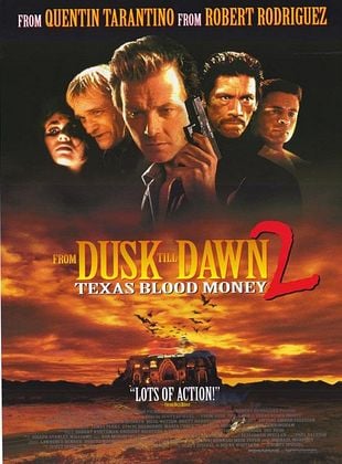  From Dusk Till Dawn 2: Texas Blood Money