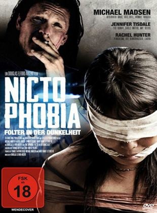 Nictophobia - Folter in der Dunkelheit
