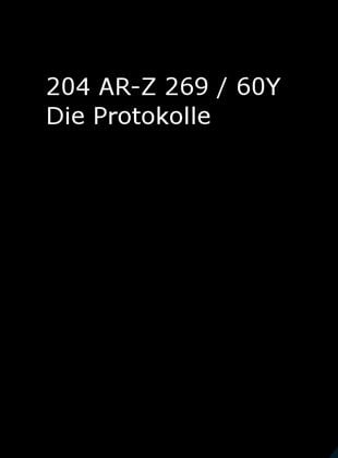 204 AR-Z 269 / 60Y Die Protokolle