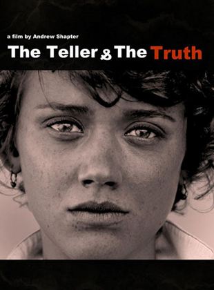  The Teller and the Truth
