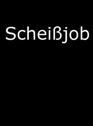 Scheißjob