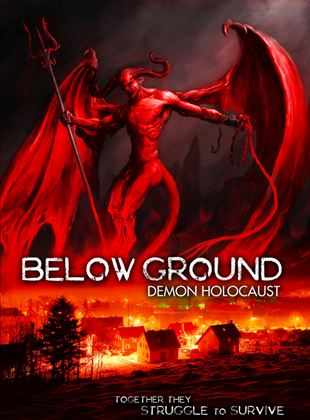  Below Ground: Demon Holocaust
