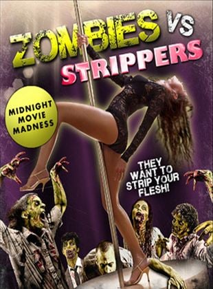  Zombies Vs. Strippers