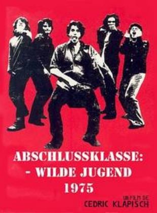  Abschlussklasse: Wilde Jugend - 1975