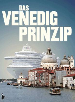  Das Venedig Prinzip