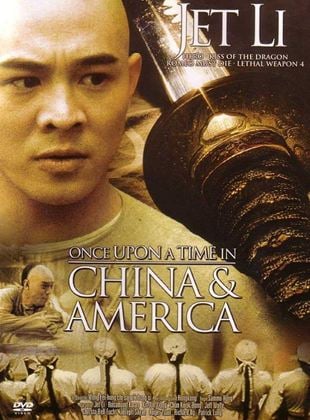  Once Upon a Time in China and America