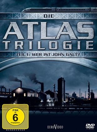  Die Atlas Trilogie: Wer ist John Galt?