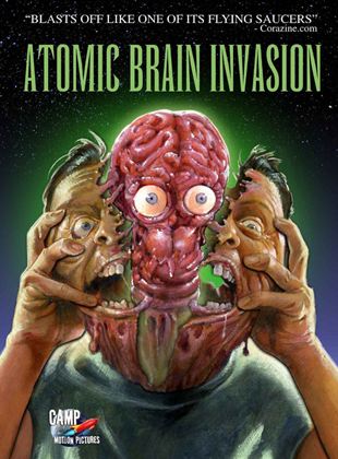  Atomic Brain Invasion