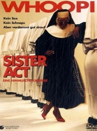  Sister Act - Eine himmlische Karriere
