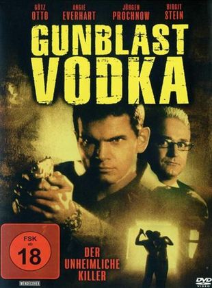 Gunblast Vodka - Der unheimliche Killer