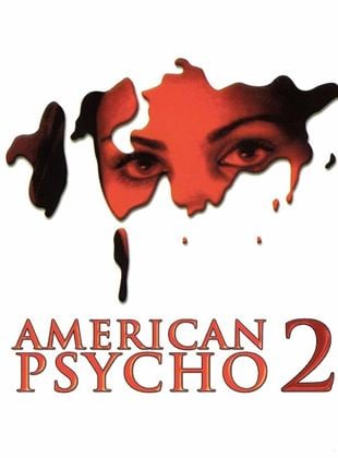  American Psycho II: Der Horror geht weiter