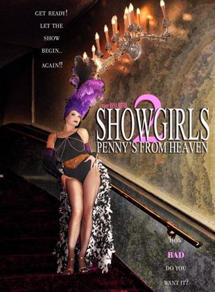  Showgirls 2: Penny's from Heaven