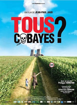 Tous Cobayes?