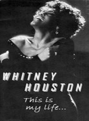 Whitney Houston : This is My Life