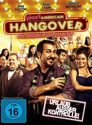  Vince's American Hangover - Die wilde Partynacht