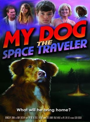 My Dog the Space Traveler