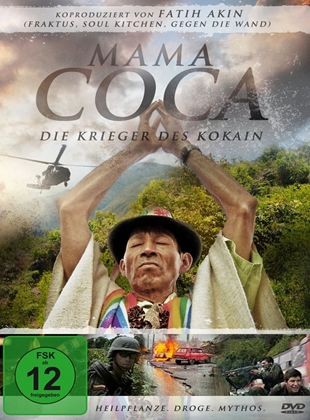 Mama Coca - Die Krieger des Kokain