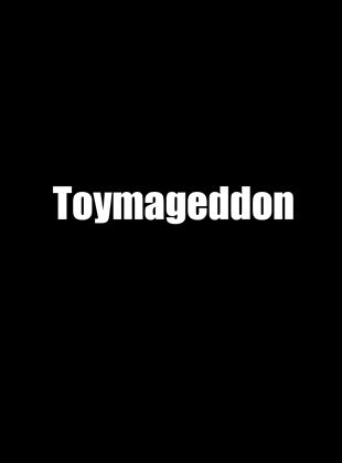 Toymageddon