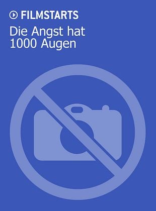 Filmposter von Die Angst hat 1000 Augen