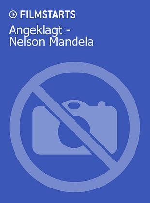 Angeklagt - Nelson Mandela