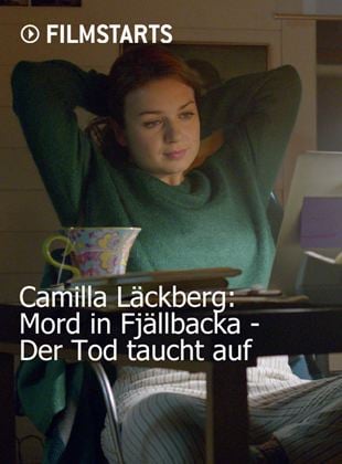 Camilla Läckberg: Mord in Fjällbacka - Der Tod taucht auf