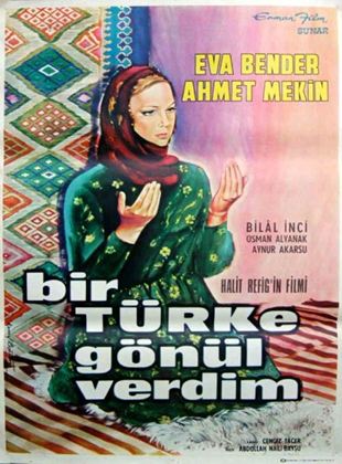 Bir Türk'e Gönül Verdim