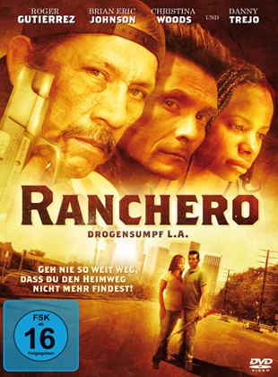  Ranchero - Drogensumpf L.A.