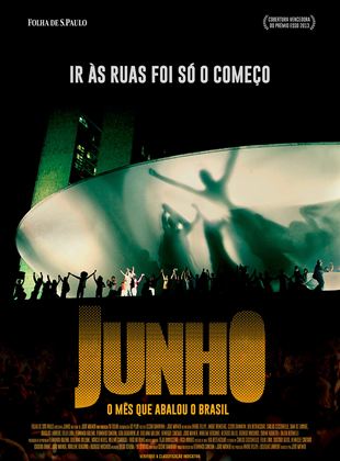 Junho - O Mês que Abalou o Brasil