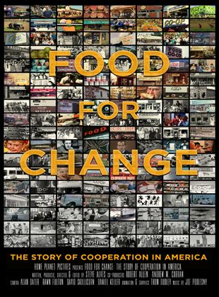  Food For Change: The Story Of Cooperation In America