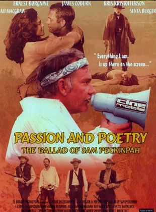 Passion & Poetry: The Ballad of Sam Peckinpah