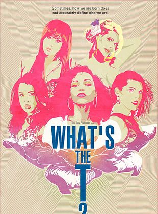 Filmposter von What's the T?