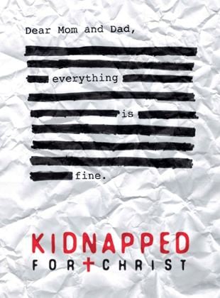  Kidnapped for Christ