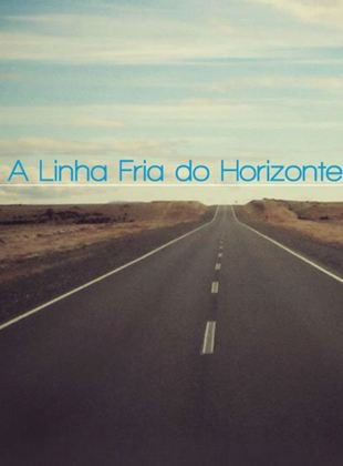 A Linha Fria do Horizonte